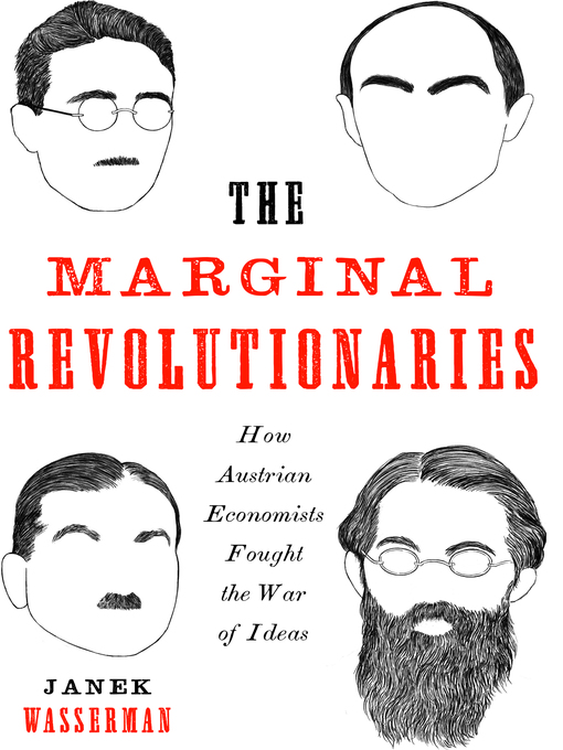 Title details for The Marginal Revolutionaries by Janek Wasserman - Available